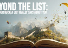 LIFE-Beyond the List_ What Your Bucket List Really Says About You